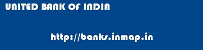 UNITED BANK OF INDIA       banks information 